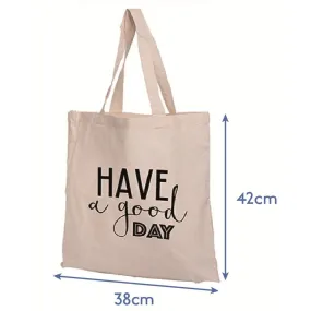 Tote bag coton écru imprimé ''have a good day'' par 25